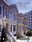 Image for Victorian Glory in San Francisco and the Bay Area