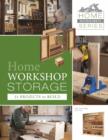 Image for Home Workshop Storage: 21 Projects to Build : 21 Projects to Build