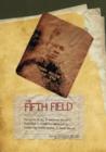 Image for The Fifth Field : The Story of the 96 American Soldiers Sentenced to Death and Executed in Europe and North Africa in World War II