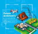 Image for The Future Architect&#39;s Handbook