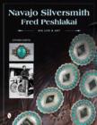 Image for Navajo Silversmith Fred Peshlakai  : his life &amp; art