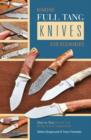Image for Making full tang knives for beginners  : step-by-step manual from design to the finished knife