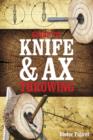 Image for Guide to Knife &amp; Ax Throwing