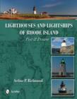 Image for Lighthouses and lightships of Rhode Island  : past &amp; present