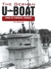 Image for The German U-Boat Base at Lorient France: August 1942-August 1943