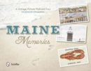 Image for Maine memories  : a vintage picture postcard tour