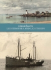 Image for Massachusetts lighthouses and lightships