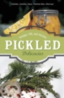 Image for Pickled delicacies  : vinegar, oil &amp; alcohol