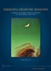 Image for Emerging from the shadows  : a survey of women artists working in California, 1860-1960Volume 3