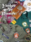 Image for Yankee air pirates  : US Air Force uniforms and memorabilia of the Vietnam WarVolume 2