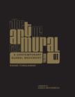 Image for The art of the mural  : a contemporary global movementVolume 1