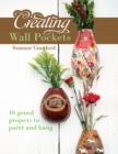 Image for Creating wall pockets  : 10 gourd projects to paint and hang
