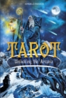 Image for Tarot  : unlocking the Arcana