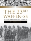 Image for The 23rd Waffen SS Volunteer Panzer Grenadier Division Nederland  : an illustrated history