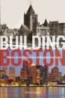 Image for Building Boston