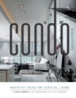 Image for Condo makeovers  : inventive ideas for vertical living
