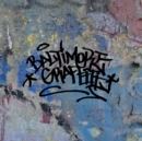 Image for Baltimore Graffiti : The Definitive Charm City Style Collection