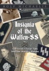 Image for Insignia of the Waffen-SS : Cuff Titles, Collar Tabs, Shoulder Boards &amp; Badges