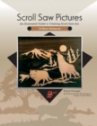 Image for Scroll Saw Pictures, 2nd Edition : An Illustrated Guide to Creating Scroll Saw Art
