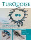 Image for Turquoise Mines, Minerals, and Wearable Art, 2nd Edition