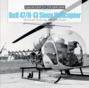Image for Bell 47/H-13 Sioux Helicopter : Military and Civilian Use, 1946 to the Present