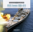 Image for USS Iowa (BB-61) : The Story of &quot;The Big Stick&quot; from 1940 to the Present
