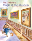Image for Mr. Owliver’s Magic at the Museum