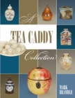 Image for A Tea Caddy Collection