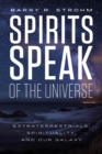 Image for Spirits Speak of the Universe