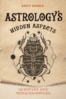 Image for Astrology&#39;s Hidden Aspects