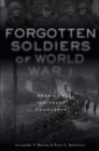 Image for Forgotten Soldiers of World War I : America&#39;s Immigrant Doughboys