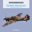 Image for Hawker Hurricane : The RAF&#39;s Battle of Britain Stalwart