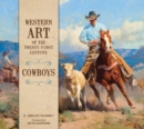 Image for Western Art of the Twenty-First Century : Cowboys