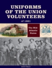 Image for Uniforms of the Union Volunteers of 1861 : The Mid-Atlantic States