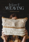 Image for Welcome to weaving  : the modern guide