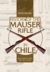 Image for History of the Mauser Rifle in Chile