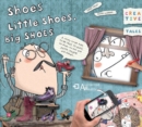 Image for Shoes, Little Shoes, Big Shoes