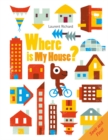 Image for Where Is My House?