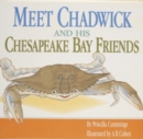 Image for Meet Chadwick and His Chesapeake Bay Friends