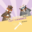 Image for The Misplaced Toy Hammer