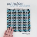 Image for Potholder Loom Designs : 140 Colorful Patterns