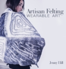 Image for Artisan Felting : Wearable Art