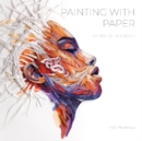 Image for Painting with Paper : Paper on the Edge