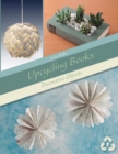 Image for Upcycling Books : Decorative Objects