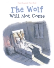 Image for The Wolf Will Not Come