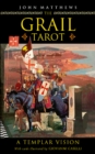 Image for The Grail Tarot : A Templar Vision