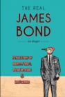 Image for The Real James Bond : A True Story of Identity Theft, Avian Intrigue, and Ian Fleming
