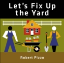 Image for Let&#39;s Fix Up the Yard