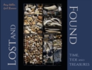 Image for Lost and Found : Time, Tide, and Treasures