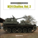 Image for M24 chaffeeVol. 2,: Chaffee-based vehicle variants in the Korean War